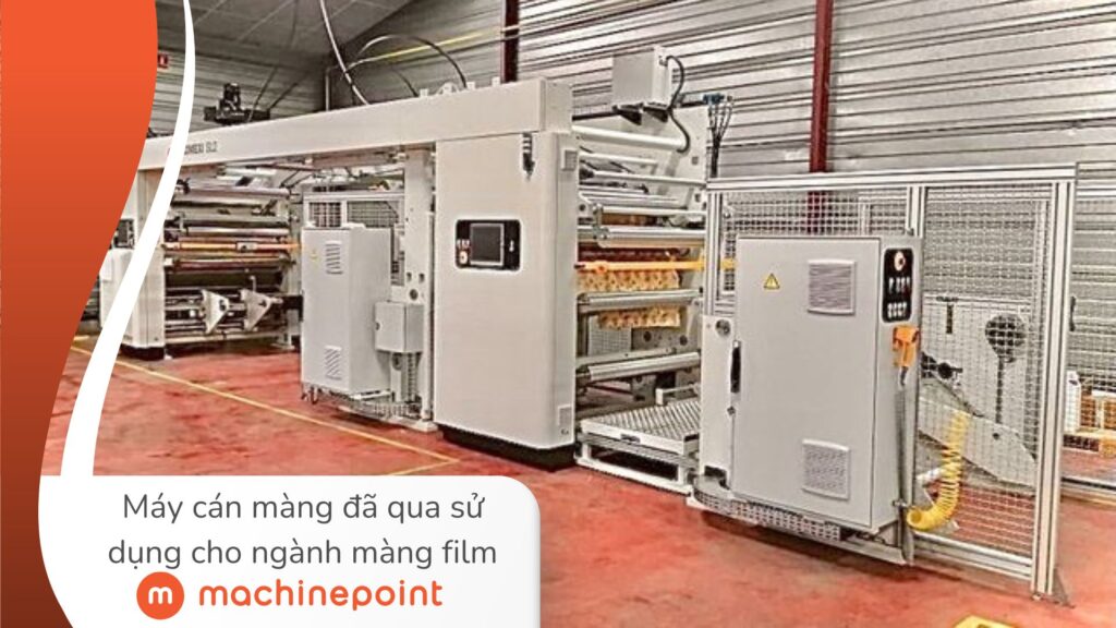 Máy cán màng đã qua sử dụng cho ngành màng film