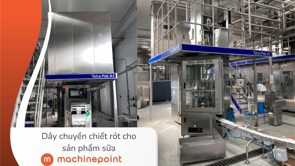 Dây chuyền chiết rót cho sản phẩm sữa